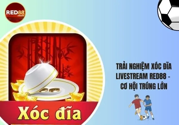 Xóc đĩa Livestream Red88